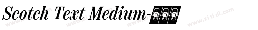 Scotch Text Medium字体转换